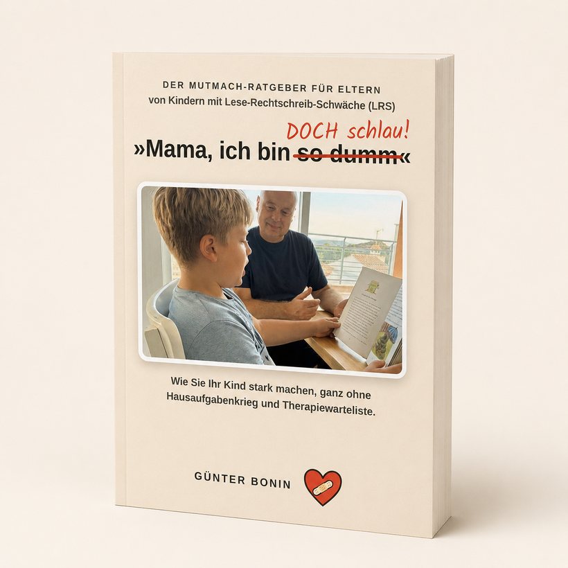 Das Buch »Mama, ich bin DOCH schlau!« von Günter Bonin, Ratgeber für Eltern von Kindern mit LRS